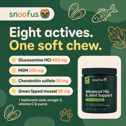 Eight actives in one soft chew: glucosamine 400 mg, MSM 200 mg, chondroitin 50 mg, green lipped mussel 50 mg, plus hyaluronic acid, omega-3, vitamin C and yucca